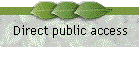 Direct public access